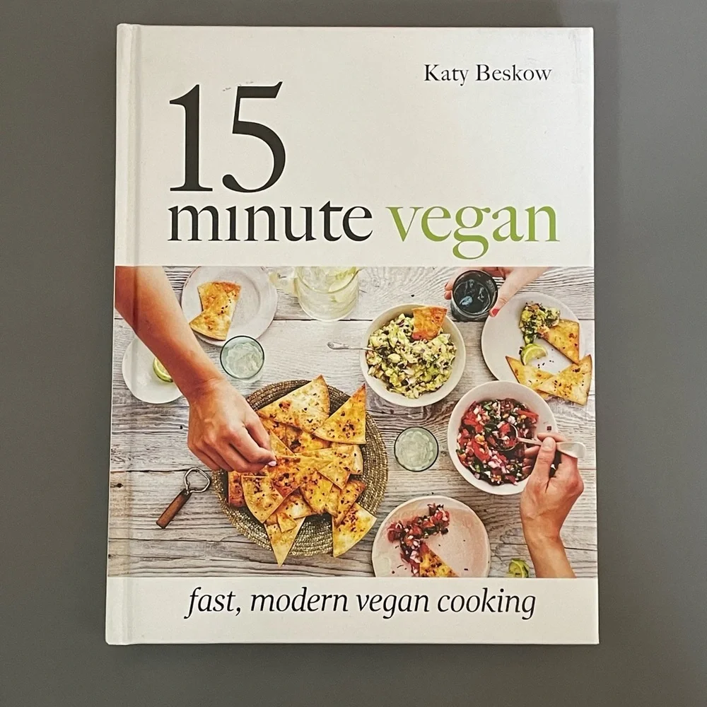 15 minute vegan by katy beskow healthy food recipes cookbook health conscious